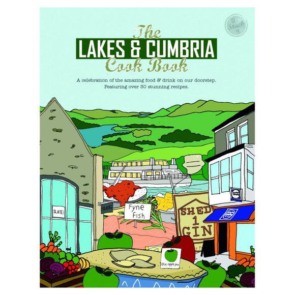 The Lakes & Cumbria Cook Book